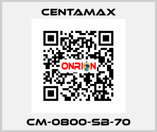 CM-0800-SB-70 CENTAMAX