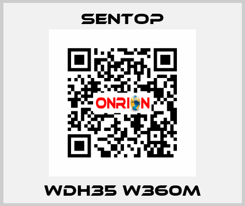 WDH35 W360M SENTOP