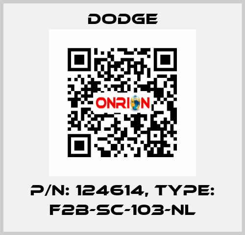 p/n: 124614, Type: F2B-SC-103-NL Dodge