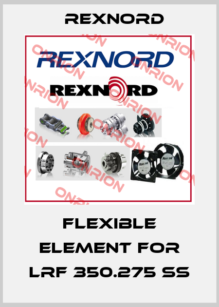 Flexible Element for LRF 350.275 SS Rexnord