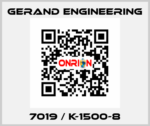 7019 / K-1500-8 Gerand Engineering