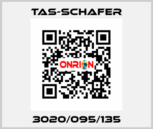 3020/095/135 TAS-SCHAFER