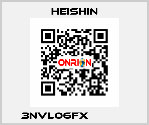 3NVL06FX             HEISHIN