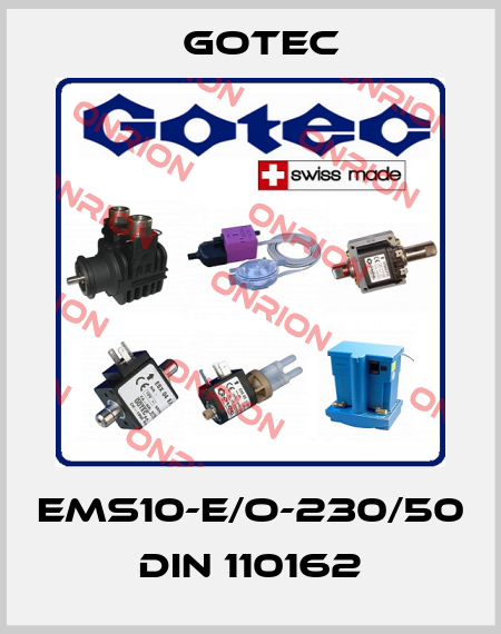EMS10-E/O-230/50 DIN 110162 Gotec
