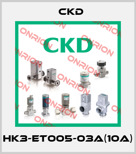 HK3-ET005-03A(10A) Ckd