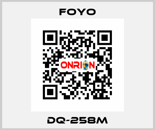 DQ-258M FOYO