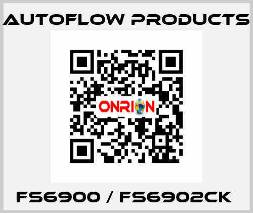 FS6900 / FS6902CK  Autoflow Products