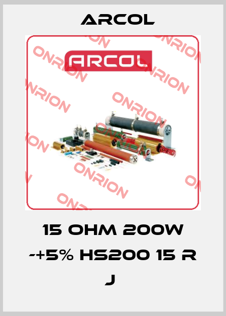 15 OHM 200W -+5% HS200 15 R J  Arcol