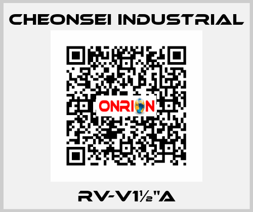 RV-V1½"A Cheonsei Industrial