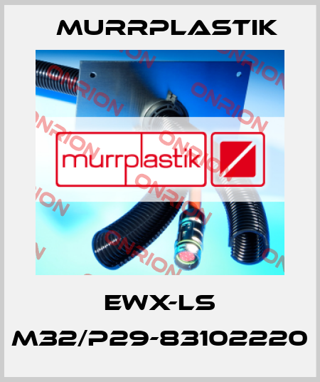 EWX-LS M32/P29-83102220 Murrplastik
