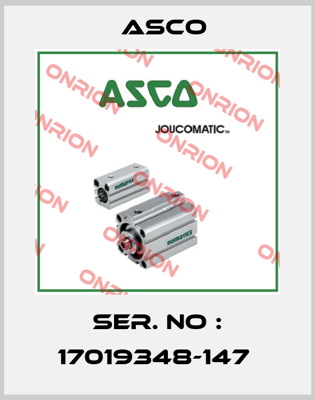 SER. NO : 17019348-147  Asco