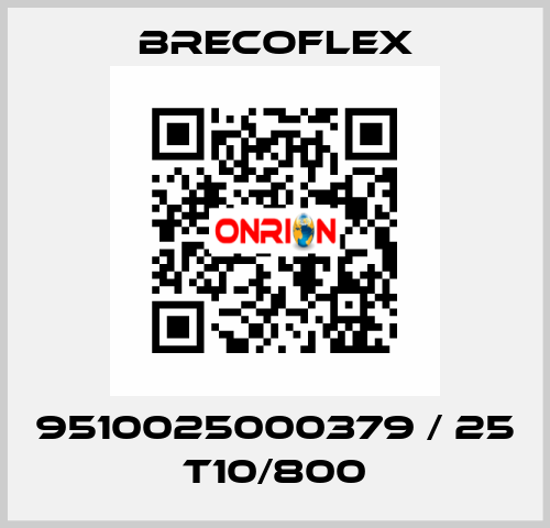 9510025000379 / 25 T10/800 Brecoflex