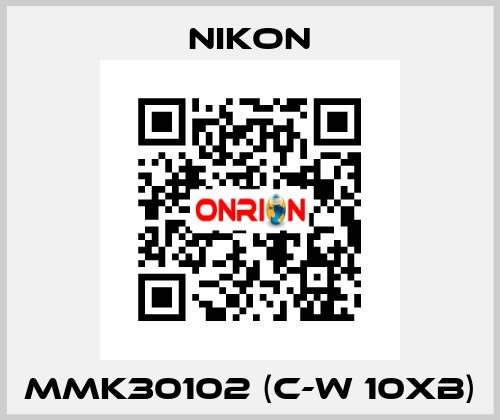 MMK30102 (C-W 10xB) Nikon