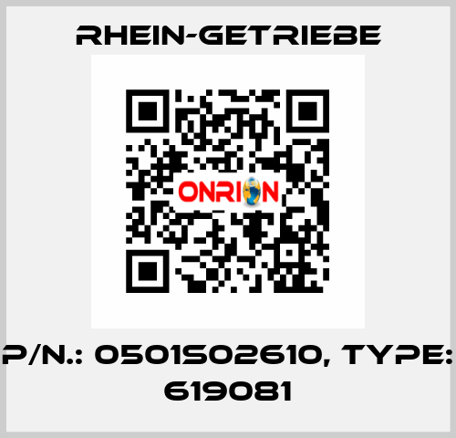 P/N.: 0501S02610, Type: 619081 Rhein-Getriebe