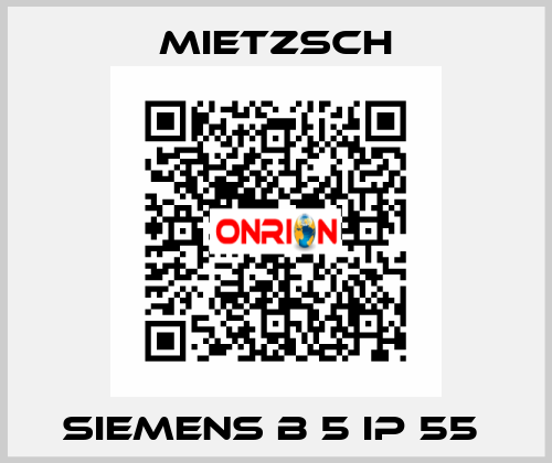SIEMENS B 5 IP 55  Mietzsch