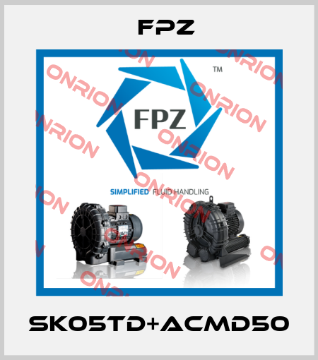 SK05TD+ACMD50 Fpz