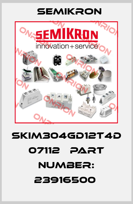SKIM304GD12T4D 07112   PART NUMBER: 23916500  Semikron