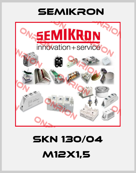 SKN 130/04 M12X1,5  Semikron