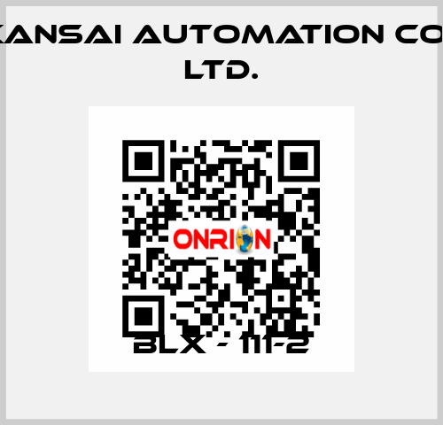 BLX - 111-2 KANSAI Automation Co., Ltd.