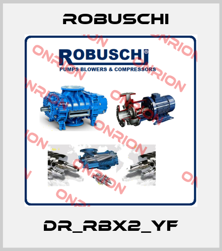 DR_RBX2_YF Robuschi