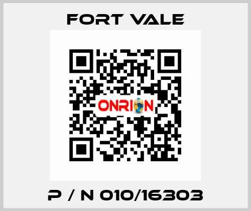  P / N 010/16303 Fort Vale