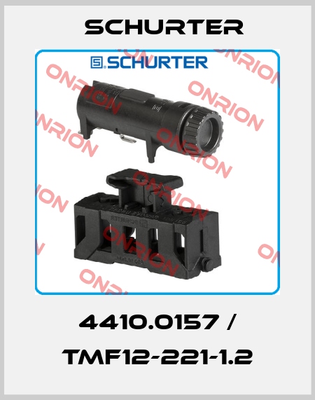 4410.0157 / TMF12-221-1.2 Schurter