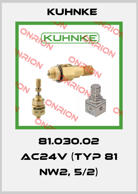 81.030.02 AC24V (TYP 81 NW2, 5/2) Kuhnke