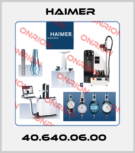 40.640.06.00   Haimer