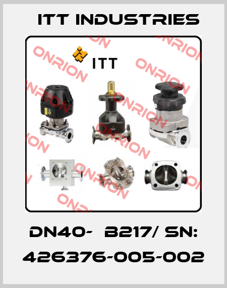 DN40-  B217/ Sn: 426376-005-002 Itt Industries