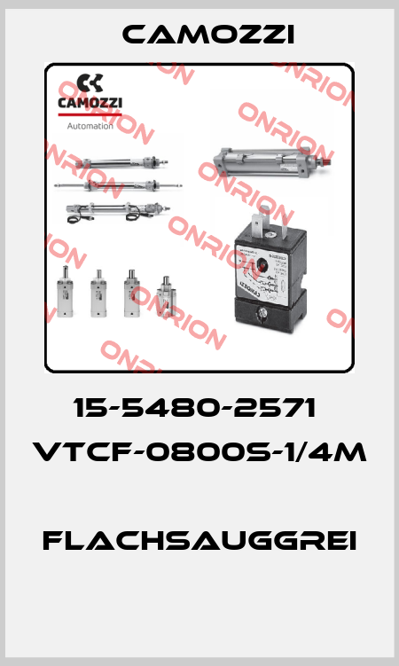 15-5480-2571  VTCF-0800S-1/4M  FLACHSAUGGREI  Camozzi