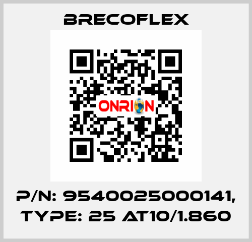 P/N: 9540025000141, Type: 25 AT10/1.860 Brecoflex