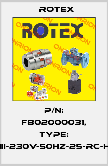 P/N: F802000031, Type: 34-III-230V-50HZ-25-RC-H-CE Rotex