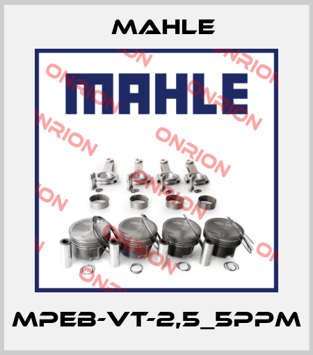 MPEB-VT-2,5_5ppm MAHLE