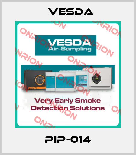 PIP-014 Vesda