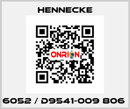 6052 / D9541-009 806  Hennecke