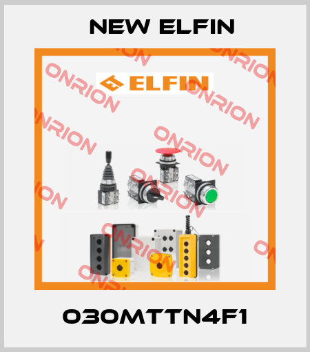 030MTTN4F1 New Elfin