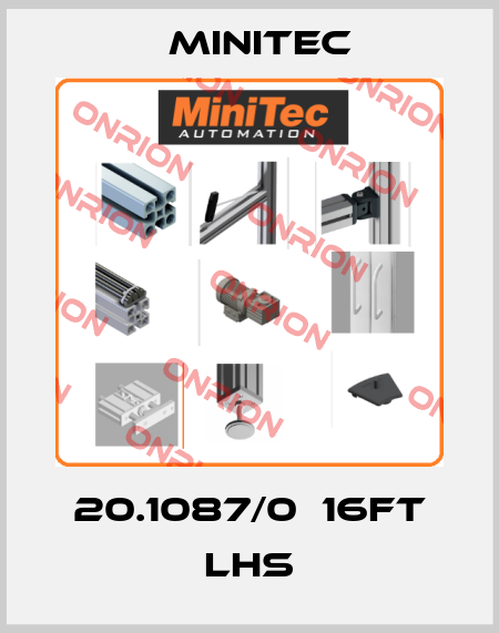 20.1087/0  16ft LHS Minitec