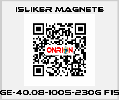 GE-40.08-100S-230G F15 ISLIKER MAGNETE