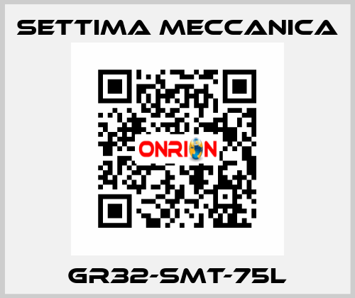 GR32-SMT-75L Settima Meccanica