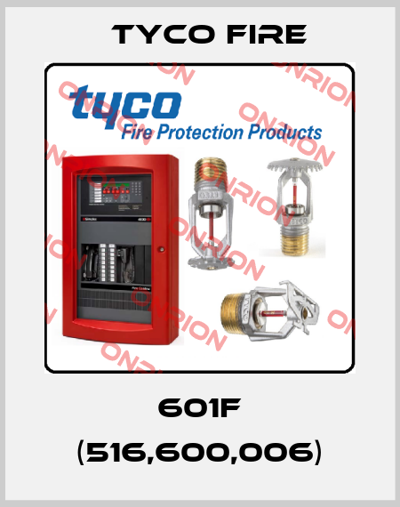 601F (516,600,006) Tyco Fire