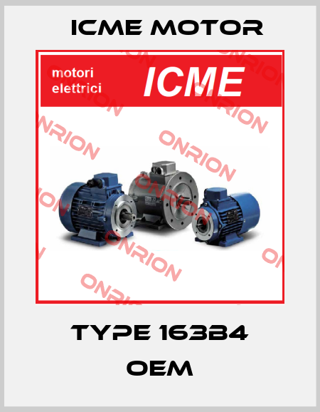 Type 163B4 OEM Icme Motor