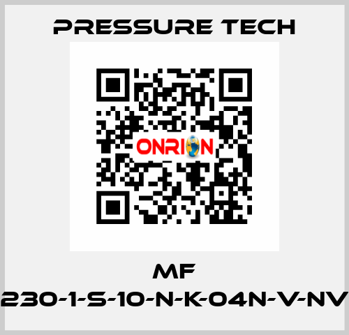 MF 230-1-S-10-N-K-04N-V-NV Pressure Tech