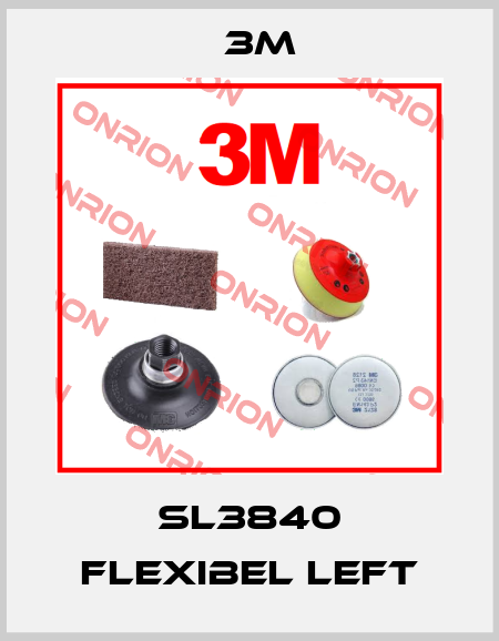 SL3840 FLEXIBEL left 3M