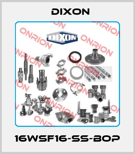 16WSF16-SS-BOP Dixon