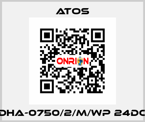 DHA-0750/2/M/WP 24DC Atos