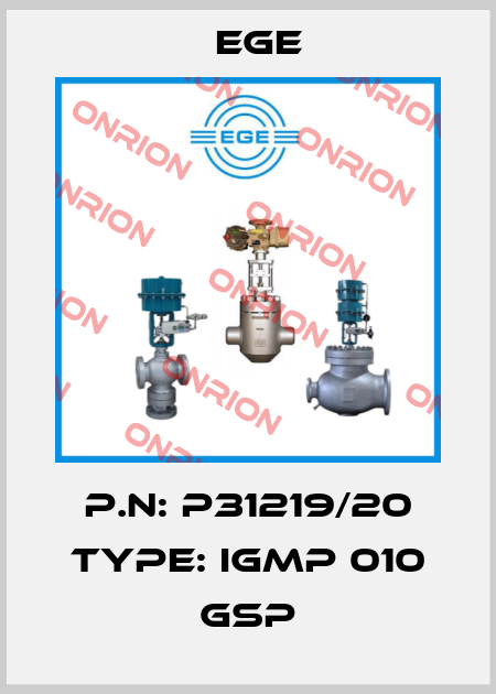 p.n: P31219/20 Type: IGMP 010 GSP Ege
