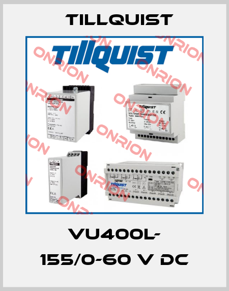 VU400L- 155/0-60 V DC Tillquist
