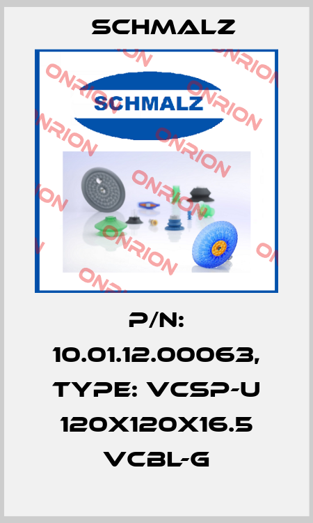 p/n: 10.01.12.00063, Type: VCSP-U 120x120x16.5 VCBL-G Schmalz
