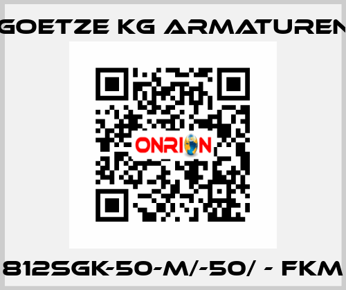 812sGK-50-m/-50/ - FKM Goetze KG Armaturen