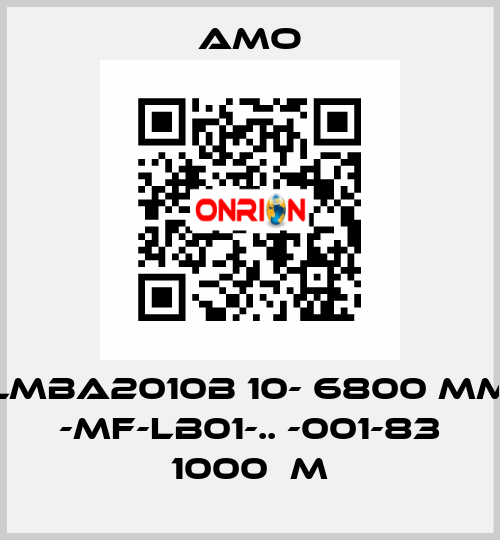 LMBA2010B 10- 6800 MM -MF-LB01-.. -001-83 1000μm Amo